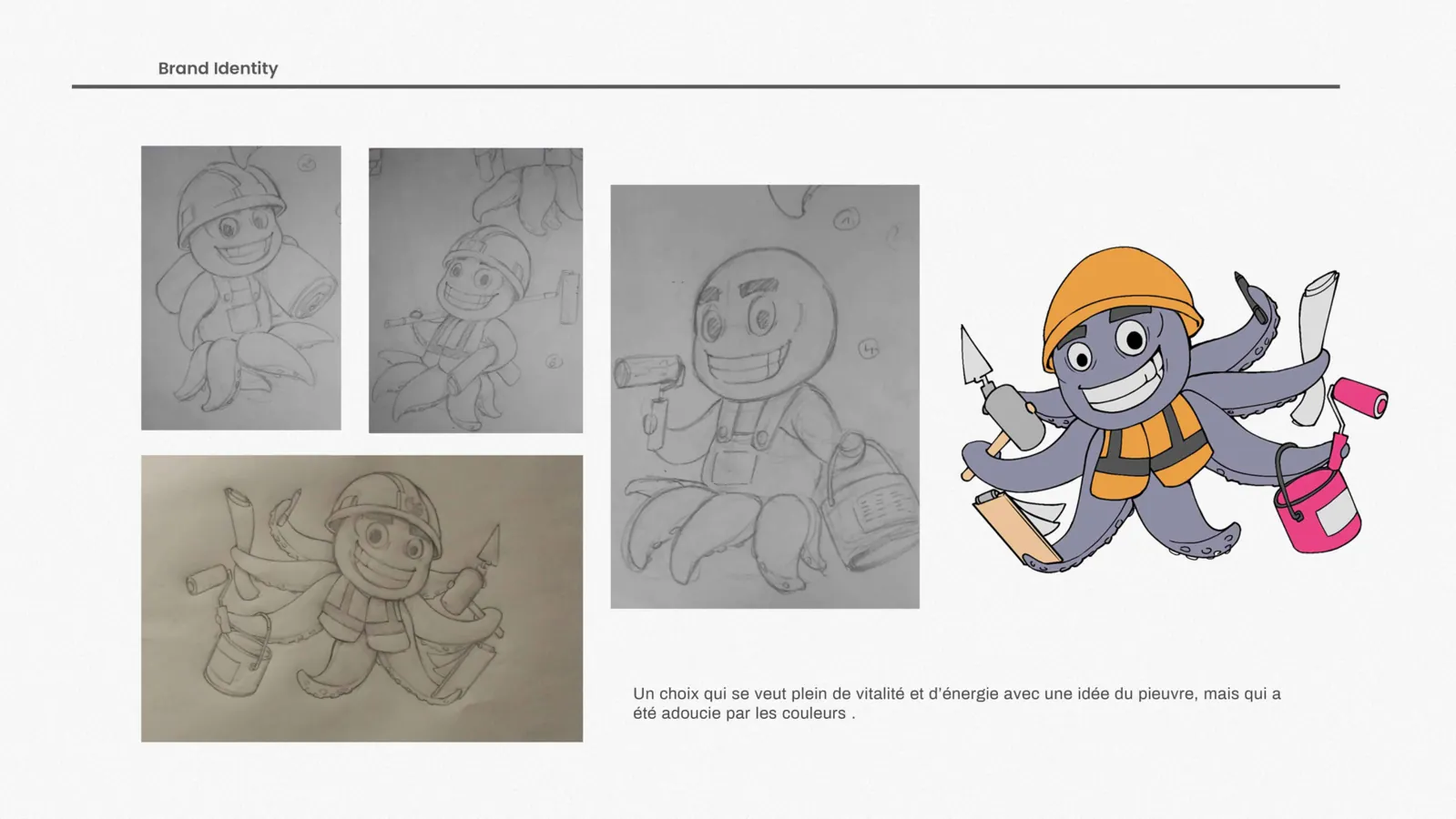 Mascotte BTP : plusieurs croquis au crayon d'un poulpe ouvrier et illustration finale avec outils de chantier.